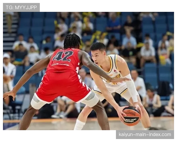 广厦队凭借本土核心与体系外援 成适应新规最佳典范